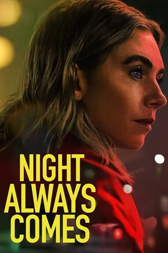 بوستر فلم Night Always Comes الليل يأتي دائمًا