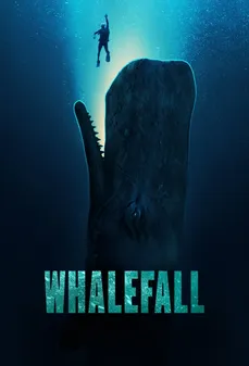 مشاهدة وتحميل فلم Whalefall سقوط الحوت اونلاين