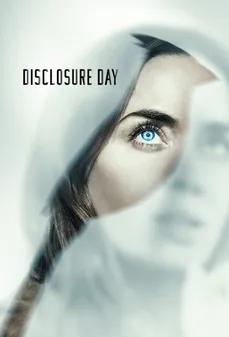 مشاهدة وتحميل فلم Disclosure Day يوم الإفصاح اونلاين