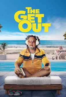مشاهدة وتحميل فلم The Get Out المخرج اونلاين