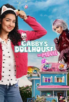 مشاهدة وتحميل فلم Gabby's Dollhouse: The Movie بيت دمى غابي: الفيلم اونلاين