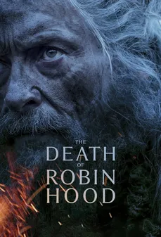 مشاهدة وتحميل فلم The Death of Robin Hood موت روبن هود اونلاين