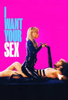 مشاهدة وتحميل فلم I Want Your Sex أريدك اونلاين