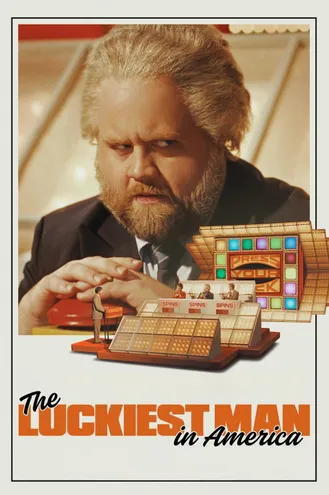 بوستر فلم The Luckiest Man in America أكثر رجل محظوظ في أمريكا