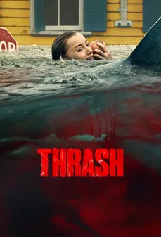 مشاهدة وتحميل فلم Thrash اجتياح أسماك القرش اونلاين