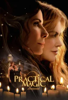 مشاهدة وتحميل فلم Practical Magic 2 سحر عملي 2 اونلاين