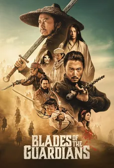 مشاهدة وتحميل فلم Blades of the Guardians شفرات الحراس: رياح الصحراء اونلاين
