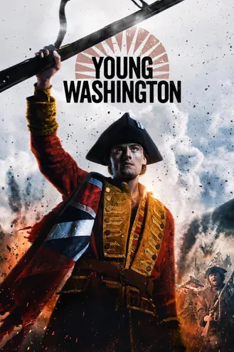 بوستر فلم Young Washington واشنطن الشاب