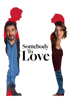 مشاهدة وتحميل فلم Somebody to Love شخص أحبه اونلاين