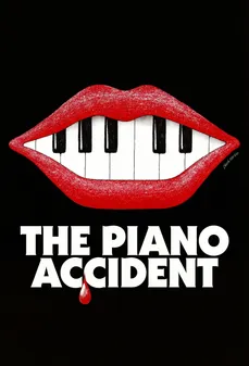 مشاهدة وتحميل فلم The Piano Accident حادثة البيانو اونلاين