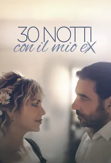 مشاهدة وتحميل فلم 30 Nights with My (Ex) Husband 30 ليلة مع زوجي السابق اونلاين