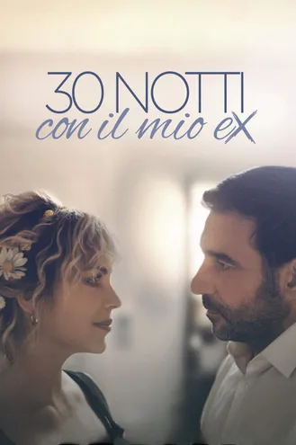بوستر فلم 30 Nights with My (Ex) Husband 30 ليلة مع زوجي السابق