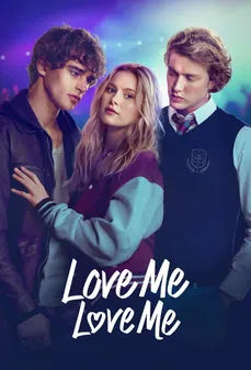 مشاهدة وتحميل فلم Love Me Love Me أحبّني... أحبّني اونلاين