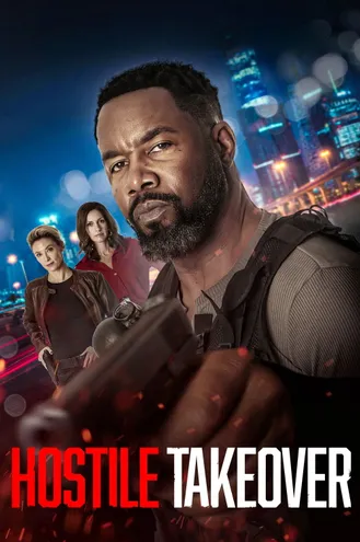 بوستر فلم Hostile Takeover استحواذ عدائي