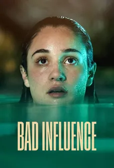مشاهدة وتحميل فلم Bad Influence حبيب السوء اونلاين