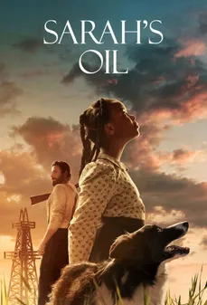 مشاهدة وتحميل فلم Sarah's Oil نفط سارة اونلاين