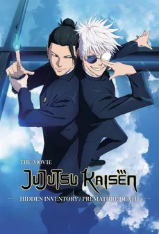 مشاهدة وتحميل فلم JUJUTSU KAISEN: Hidden Inventory / Premature Death - The Movie جوجوتسو كايسن: المخزون الخفي / الموت المبكر - الفيلم اونلاين