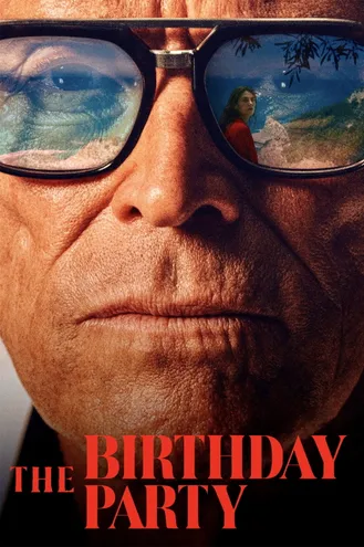 بوستر فلم The Birthday Party حفلة عيد الميلاد