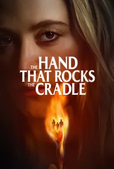 مشاهدة وتحميل فلم The Hand That Rocks the Cradle اليد التي تهز المهد اونلاين