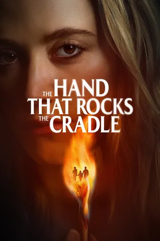 بوستر فلم The Hand That Rocks the Cradle اليد التي تهز المهد
