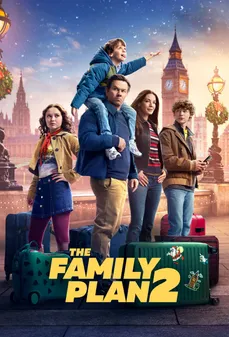 مشاهدة وتحميل فلم The Family Plan 2 الخطة العائلية 2 اونلاين