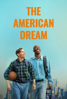 مشاهدة وتحميل فلم The American Dream الحلم الأمريكي اونلاين