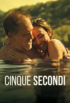 مشاهدة وتحميل فلم Five Seconds خمس ثوانٍ اونلاين