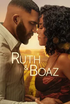 مشاهدة وتحميل فلم Ruth & Boaz قصة حب روث وبواز اونلاين
