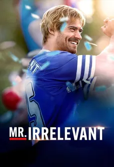 مشاهدة وتحميل فلم Mr. Irrelevant السيد غير المهم اونلاين