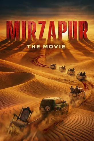 بوستر فلم Mirzapur: The Movie ميرزابور: الفيلم