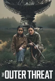 مشاهدة وتحميل فلم The Outer Threat التهديد الخارجي اونلاين