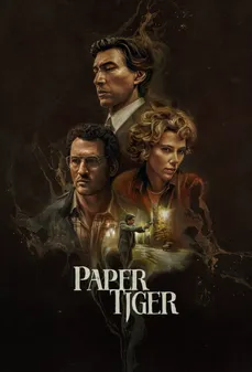 مشاهدة وتحميل فلم Paper Tiger نمر من ورق اونلاين
