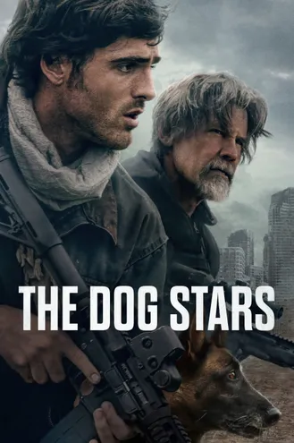 بوستر فلم The Dog Stars نجوم الكلاب