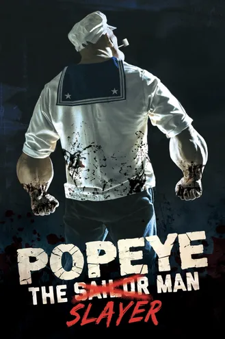 بوستر فلم Popeye the Slayer Man البحّار القاتل