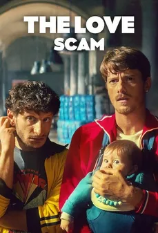 مشاهدة وتحميل فلم The Love Scam خدعة الحب اونلاين