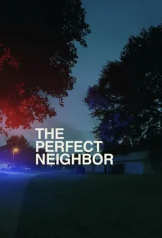 مشاهدة وتحميل فلم The Perfect Neighbor الجارة المثالية اونلاين