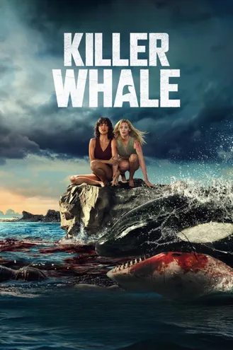 بوستر فلم Killer Whale الحوت القاتل