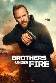 مشاهدة وتحميل فلم Brothers Under Fire إخوة تحت النار اونلاين