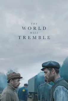 مشاهدة وتحميل فلم The World Will Tremble العالم سيرتجف اونلاين