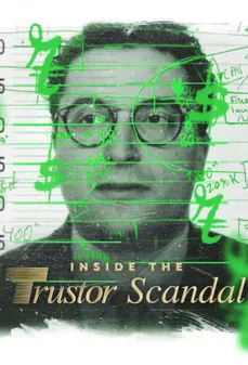 مشاهدة وتحميل فلم Inside the Trustor Scandal داخل فضيحة تراستور اونلاين