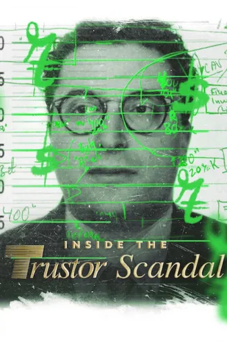 بوستر فلم Inside the Trustor Scandal داخل فضيحة تراستور