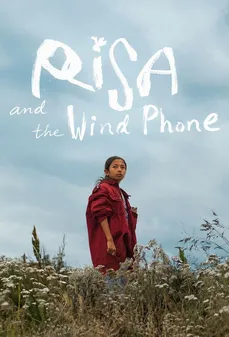 مشاهدة وتحميل فلم Risa and the Wind Phone ريسا وهاتف الريح اونلاين