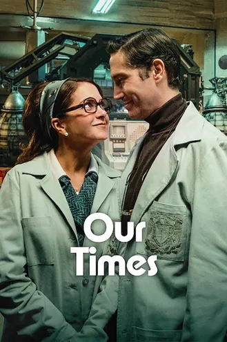 بوستر فلم Our Times فترات زمنية