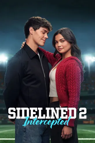 بوستر فلم Sidelined 2: Intercepted خارج الملعب 2: اعتراض