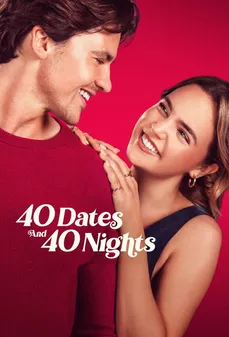 مشاهدة وتحميل فلم 40 Dates and 40 Nights 40 موعداً و40 ليلة اونلاين