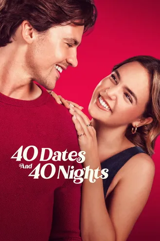 بوستر فلم 40 Dates and 40 Nights 40 موعداً و40 ليلة