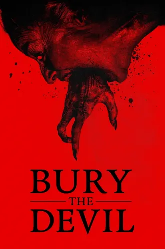 بوستر فلم Bury the Devil ادفن الشيطان