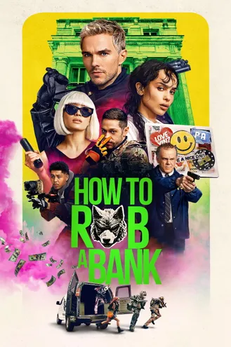 بوستر فلم How to Rob a Bank كيف تسرق مصرفاً