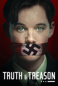 مشاهدة وتحميل فلم Truth & Treason الحقيقة والخيانة اونلاين