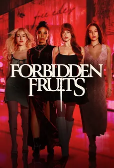 مشاهدة وتحميل فلم Forbidden Fruits الفواكه المحرمة اونلاين